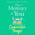 Cover-Bild zum Titel 'The Memory of You' von 'Samantha Tonge'