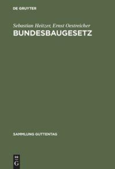 Bundesbaugesetz - Ernst Oestreicher, Sebastian Heitzer