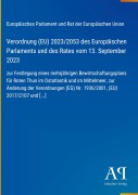 Cover-Bild zum Titel 'Verordnung (EU) 2023/2053 des Europäischen Parlaments und des Rates vom 13. September 2023' von 'Europäisches Parlament und Rat der Europäischen Union'