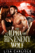Cover-Bild zum Titel 'The Alpha and His Enemy Wolf (White Mountain Shifters, #3)' von 'Lisa Carlisle'