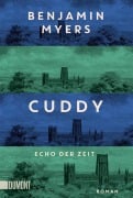 Cover-Bild zum Titel 'Cuddy - Echo der Zeit' von 'Benjamin Myers'
