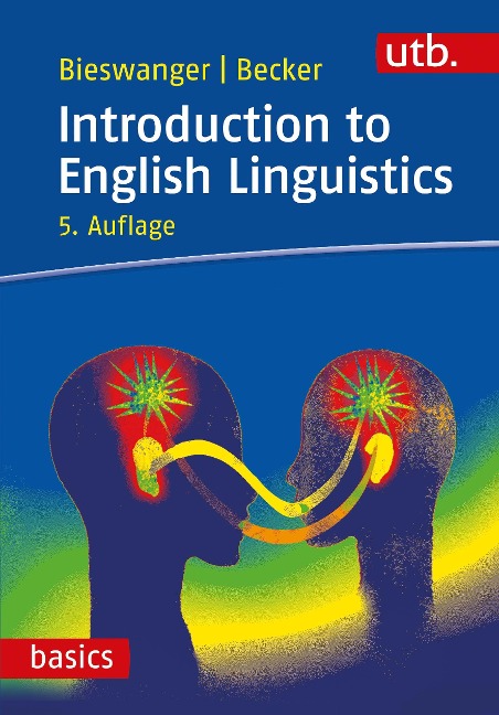 Introduction to English Linguistics - Markus Bieswanger, Annette Becker