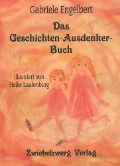 Cover-Bild zum Titel 'Das Geschichten-Ausdenker-Buch' von 'Gabriele Engelbert'