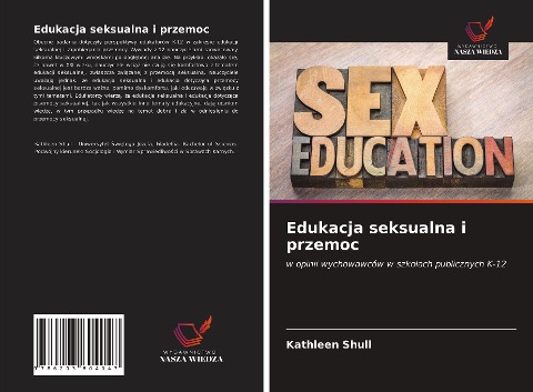 Edukacja seksualna i przemoc - Kathleen Shull