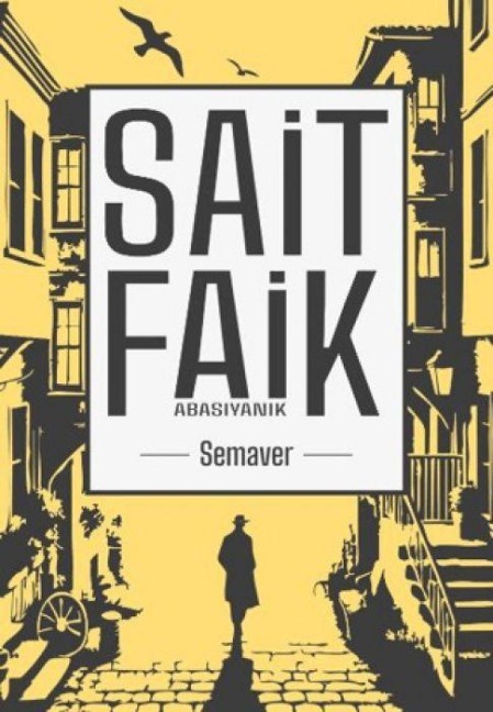 Semaver - Sait Faik Abasiyanik