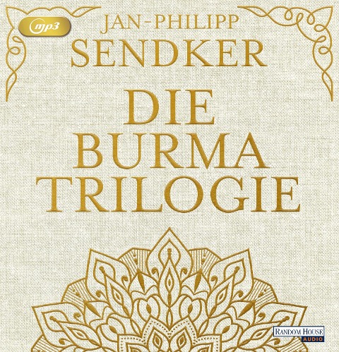Die Burma-Trilogie - Jan-Philipp Sendker