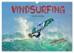 Windsurfing - extrem cool (Wandkalender 2026 DIN A3 quer), CALVENDO Monatskalender - Peter Roder