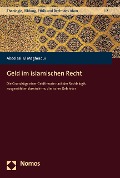 Cover-Bild zum Titel 'Geld im islamischen Recht' von 'Abdelaali El Maghraoui'