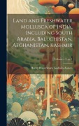 Cover-Bild zum Titel 'Land and Freshwater Mollusca of India, Including South Arabia, Baluchistan, Afghanistan, Kashmir; Volume v 3..pt..1' von ''