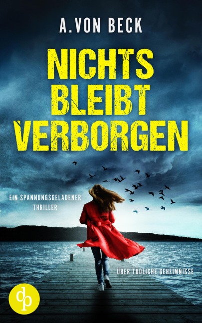 Nichts bleibt verborgen - A. von Beck