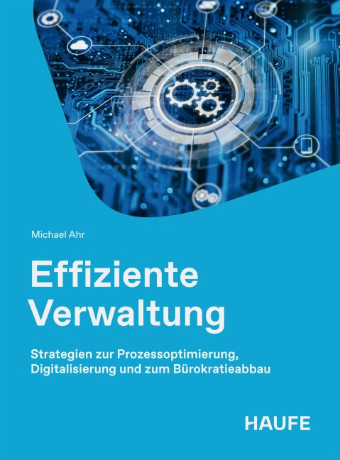 Effiziente Verwaltung - Michael Ahr