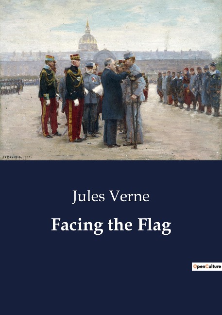 Facing the Flag - Jules Verne