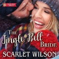 Cover-Bild zum Titel 'The Jingle Bell Bride Lib/E' von 'Scarlet Wilson'
