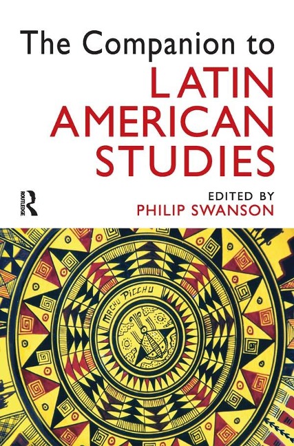 The Companion to Latin American Studies - Philip Swanson