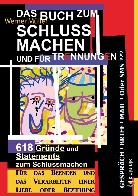 Das Buch zum Schluss Machen und für Trennungen - Werner Müller