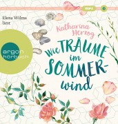 Cover-Bild zum Titel 'Wie Träume im Sommerwind' von 'Katharina Herzog'