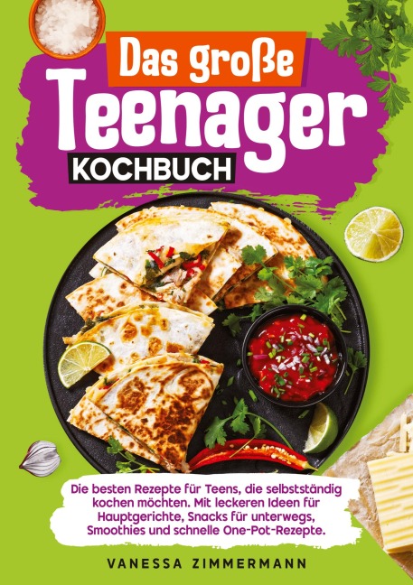 Das große Teenager Kochbuch - Vanessa Zimmermann