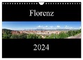Florenz (Wandkalender 2024 DIN A4 quer), CALVENDO Monatskalender - Markus Gann