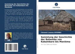 Cover-Bild zum Titel 'Sammlung der Geschichte der Bahemba von Kabambare bis Manièma' von 'Clément Lwama Nyembo'