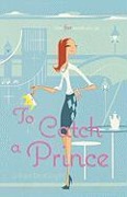 Cover-Bild zum Titel 'To Catch a Prince' von 'Gillian McKnight'