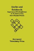 Cover-Bild zum Titel 'Boche and Bolshevik; Experiences of an Englishman in the German Army and in Russian Prisons' von 'Hereward Thimbleby Price'