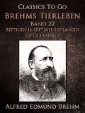 Cover-Bild zum Titel 'Brehms Tierleben. Kriechtiere. Band 22: Reptilien II: Giftlose Schlangen - Giftschlangen' von 'Alfred Edmund Brehm'