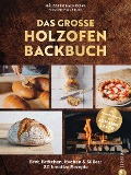 Das große Holzofen-Backbuch - Karl Fischer