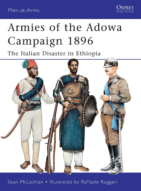 Armies of the Adowa Campaign 1896 - Sean Mclachlan