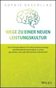 Cover-Bild zum Titel 'Wege zu einer neuen Leistungskultur' von 'Sophie Descollaz'