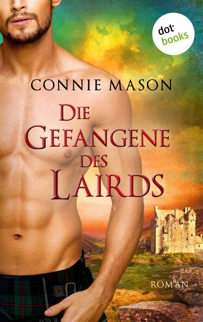 Die stolze Braut des Lairds - Connie Mason