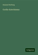 Gorilla-Katechismus - Emanuel Hertberg