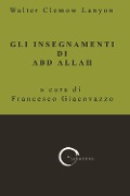 Cover-Bild zum Titel 'Gli insegnamenti di Abd Allah' von 'Walter Clemow Lanyon'