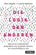 Cover-Bild zum Titel 'Die Logik der Anderen' von 'Klaus Doppler, Luyanda Mpahlwa'
