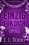 Einzig für dich (Für immer und ewig, #1) - E. L. Todd