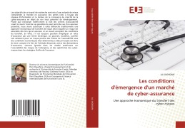 Cover-Bild zum Titel 'Les conditions d'émergence d'un marché de cyber-assurance' von 'Ali Jaghdam'