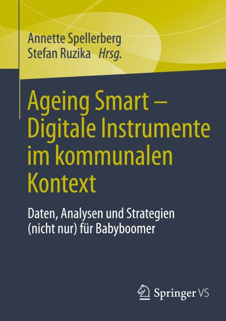 Ageing Smart - Digitale Instrumente im kommunalen Kontext - 