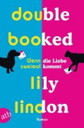 Cover-Bild zum Titel 'Double Booked - Wenn die Liebe zweimal kommt' von 'Lily Lindon'