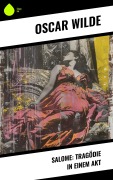 Cover-Bild zum Titel 'Salome: Tragödie in Einem Akt' von 'Oscar Wilde'