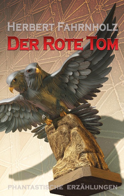 Der Rote Tom - Herbert Fahrnholz