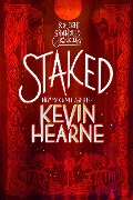 Cover-Bild zum Titel 'Staked' von 'Kevin Hearne'
