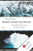 Cover-Bild zum Titel 'Kampf gegen die Natur' von 'Konrad Adam'