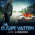 Cover-Bild zum Titel 'På djupt vatten' von 'Jan Linders'