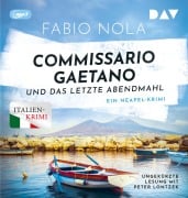Cover-Bild zum Titel 'Commissario Gaetano und das letzte Abendmahl. Ein Neapel-Krimi' von 'Fabio Nola'