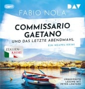 Cover-Bild zum Titel 'Commissario Gaetano und das letzte Abendmahl. Ein Neapel-Krimi' von 'Fabio Nola'