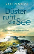 Cover-Bild zum Titel 'Düster ruht die See' von 'Kate Penrose'
