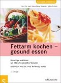 Fettarm kochen - gesund essen - Klaus-Dieter Kolenda, Sylvia Schuch