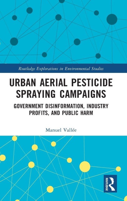 Urban Aerial Pesticide Spraying Campaigns - Manuel Vallée