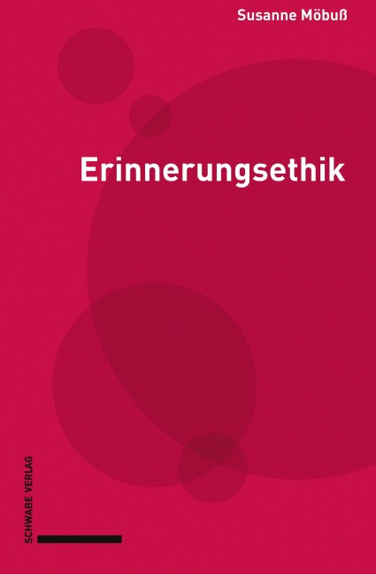 Erinnerungsethik - Susanne Möbuß