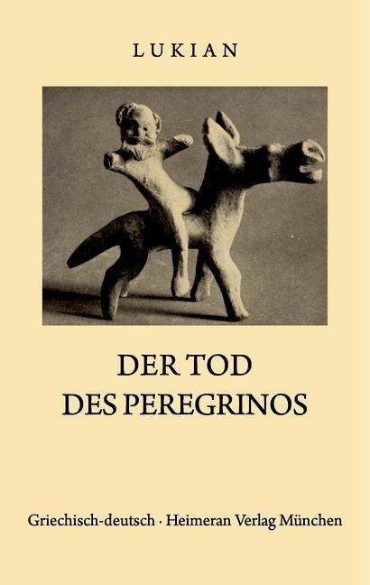 Tod des Peregrinos - Lukian