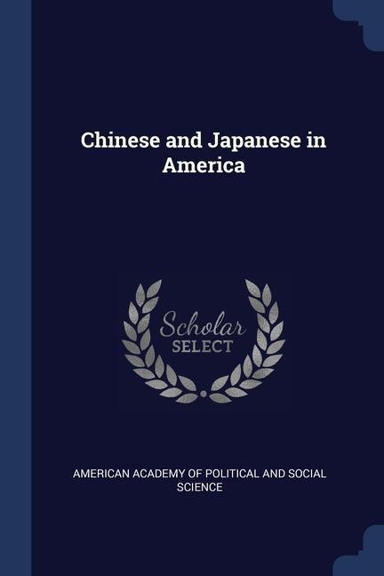 Chinese and Japanese in America - 